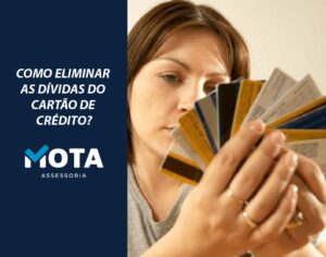 Mota Assessoria-Como eliminar as dívidas do cartão de crédito_