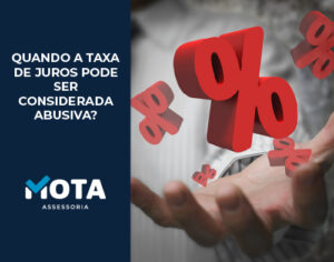 Saiba quando a taxa de juros pode ser considerada abusiva e como se proteger. Entenda os critérios de abusividade, exemplos e o que fazer em caso de cobrança excessiva.