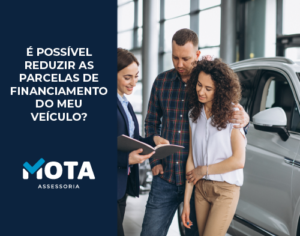 Descubra como reduzir as parcelas do financiamento do seu veículo. Veja dicas de renegociação, portabilidade de crédito, refinanciamento e revisão contratual para ajustar suas condições financeiras