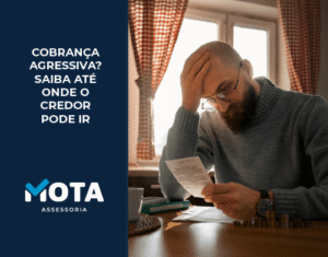 Cobrança agressiva Saiba até onde o credor pode ir